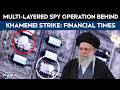 Khamenei Strike: Financial Times Report Claims Years-Long Surveillance Led to Targeted Operation