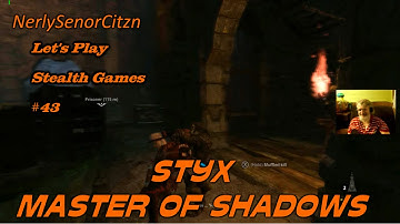 STYX - MASTER OF SHADOWS : Let