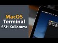 MacOS Terminal SSH Kullanımı ve Güvenlik Hatası