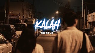 Kalah - speed up Terus nggo ngopo aku ngancani