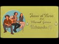 Isaac et Nora con Manuel García - Volver a los 17