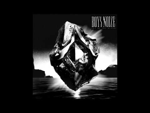 Boys Noize — Boys Noize - Stop