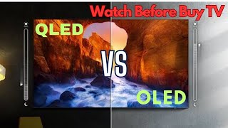 OLED vs QLED TV | QLED Vs OLED TV Comparison