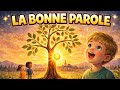 La Bonne Parole ✨ | Chanson positive et douce pour enfants – Sourire, aider et partager