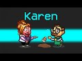 NEW KAREN Mod in Among Us (funny)