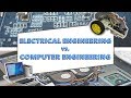 الفرق بين هندسة الحاسوب وهندسة الكهرباء Electrical Vs. Computer Engineering