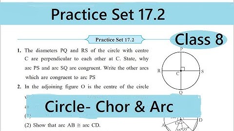 Class 8 Math Practice Set 17.2 Solution / Maharashtra  Board Class8 Math / 17.2 Circle Chord and Arc