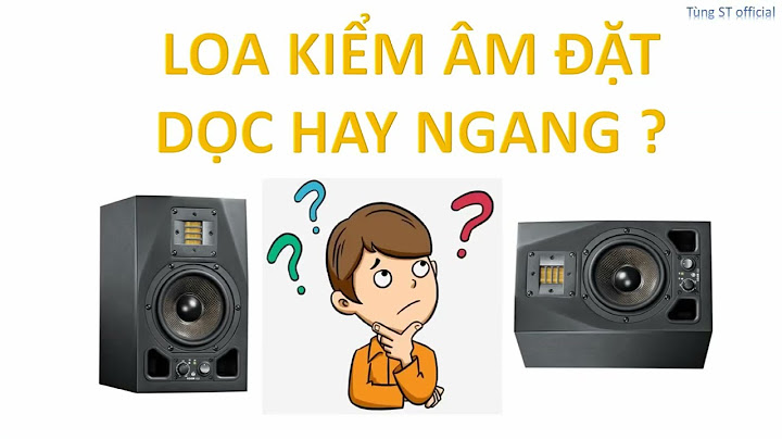 Loa kiểm âm không ra âm thanh là bị gì