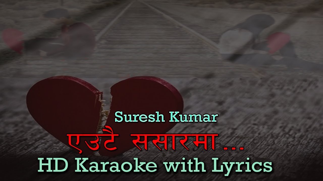 Eutai Sansarma  Nepali Karaoke Track With Lyrics