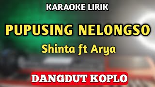 PUPUSING NELONGSO KARAOKE NADA COWOK / NADA DUET VERSI SLOW KOPLO | Viral TikTok