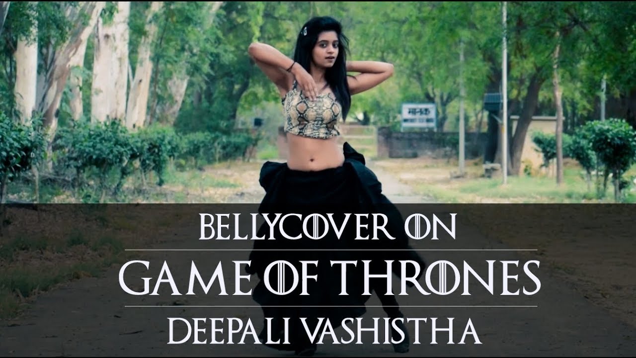 Game of Thrones Season 8 Title Song | Bellydance | Deepali Vashistha