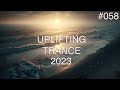 🎵 Uplifting Trance Mix #058 🔹 October 2023 🔹 OM TRANCE