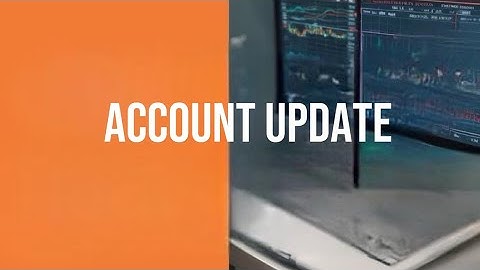 Account Update After Rough Month
