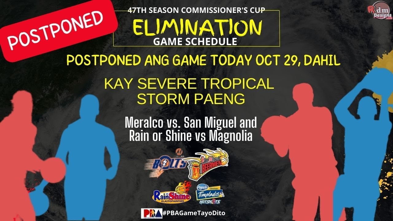 PBA GAME POSTPONED TODAY DUE TO SEVERE TROPICAL STORM PAENG PBA 47TH PBA GAME POSTPONED TODAY DUE TO SEVERE TROPICAL STORM PAENG PBA 47TH