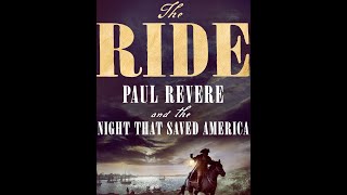 Kostya Kennedy-THE RIDE Paul Revere and the Night That Saved America