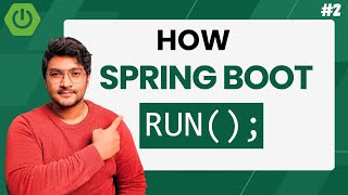 Unlocking the Secrets of Spring Boot - How Spring Boot run() | spring boot tutorial for beginners