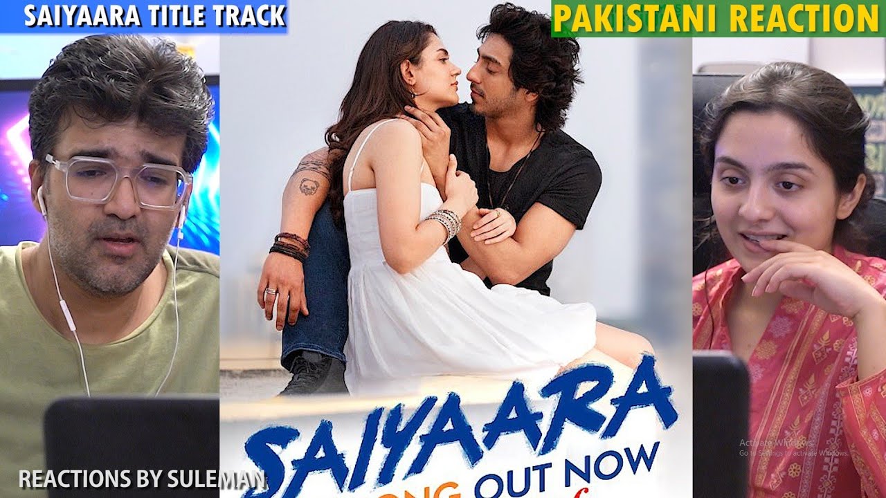 Pakistani Couple Reacts To Saiyaara Title Song | Ahaan Panday | Aneet Padda | Faheem Abdullah
