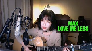 (SUB) MAX - Love Me Less │ACOUSTIC COVER│by DOMADO