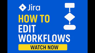 How to edit workflows in Jira?