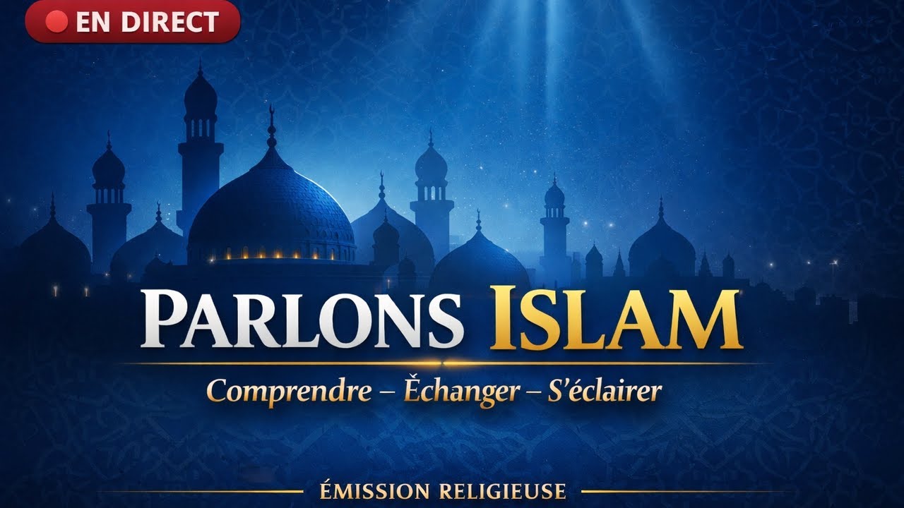 PARLONS ISLAM DU 27 FEVRIER 2026 SUR WEST AFRICA TV