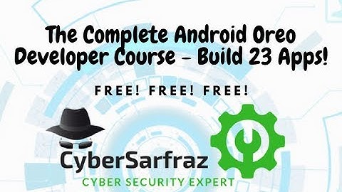 The Complete Android Oreo Developer Course:- Opening Sample Projects Part 7