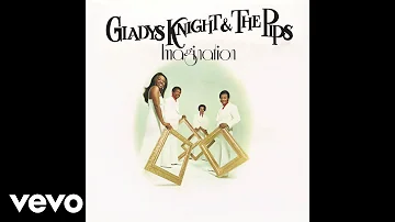 Gladys Knight & The Pips - I've Got to Use My Imagination (Audio)
