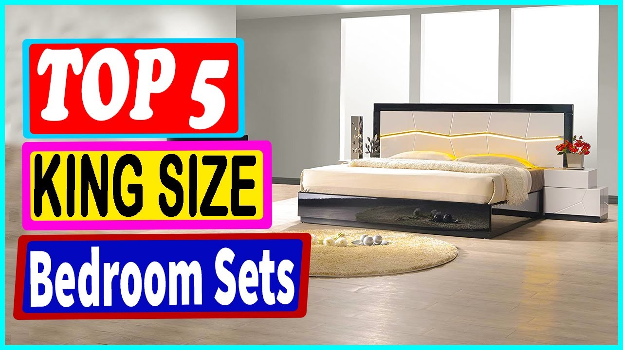 Top 5 Best King Size Bedroom Sets in 2022 – Reviews
