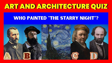 Ultimate Art & Architecture Quiz | 50 Questions to Test Your Knowledge