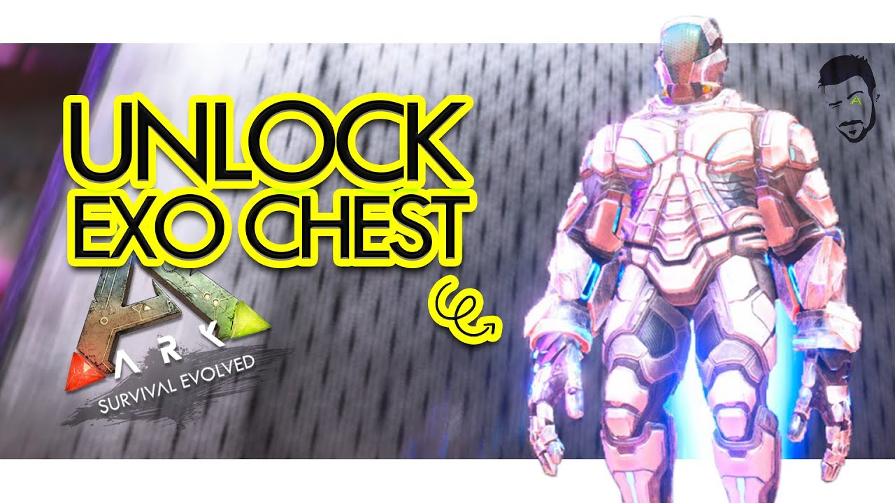 How to Unlock the Exo Chest in ARK Survival Evolved - YouTube