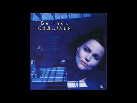 Belinda Carlisle - Heaven Is A Place On Earth (Heavenly Version)