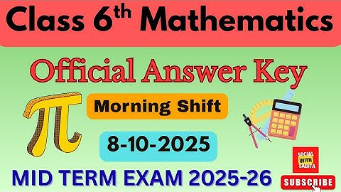 Class 6 maths mid term paper solution 2025-26 |morning shift | maths paper answer key 2025 class 6