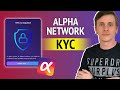 Alpha network kyc  alpha network update