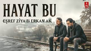 Eşref Ziya & Erkan Ak \