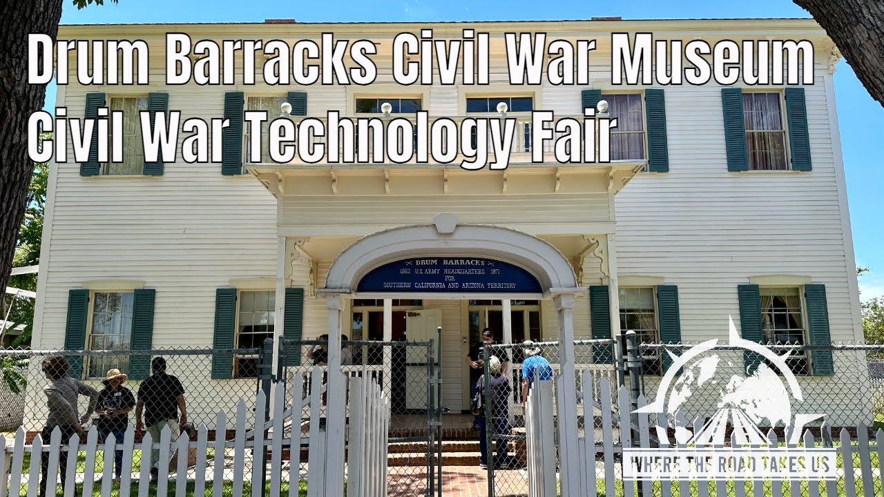 [4K] Civil War Technology Fair at the Drum Barracks Civil War Museum in