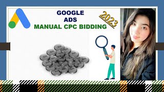Manual CPC Bidding Strategy In Google Ads - 2023