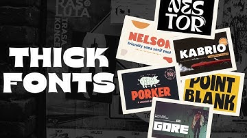 Big, Bold, Beautiful! 15 Thick Fonts That