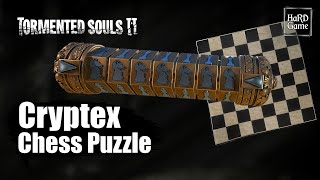 Tormented Souls 2 โ Chess Puzzle (Cryptex)
