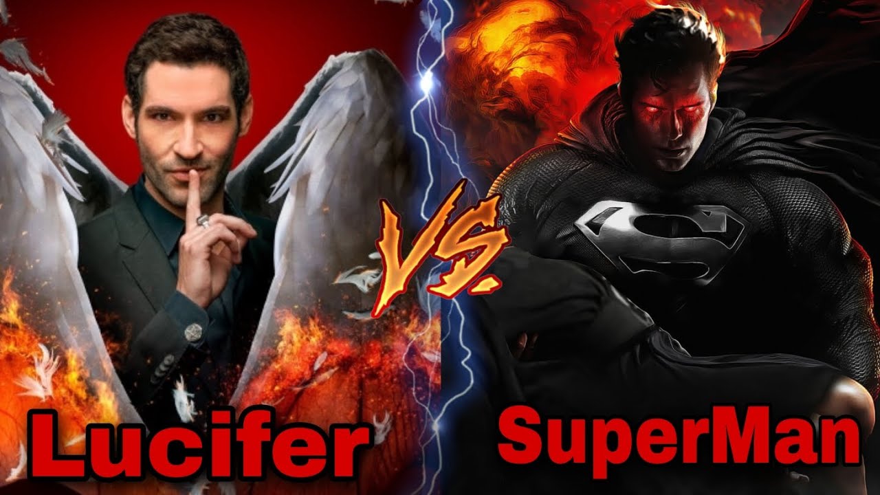 Lucifer vs Superman | King of Hell Demonlord Devil vs Kryptonian | Fight  Battel Comparison in Hindi. - YouTube