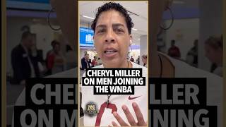 Cheryl Miller says we shouldn t take seriously when men try to declare for the WNBA like Enes Kanter