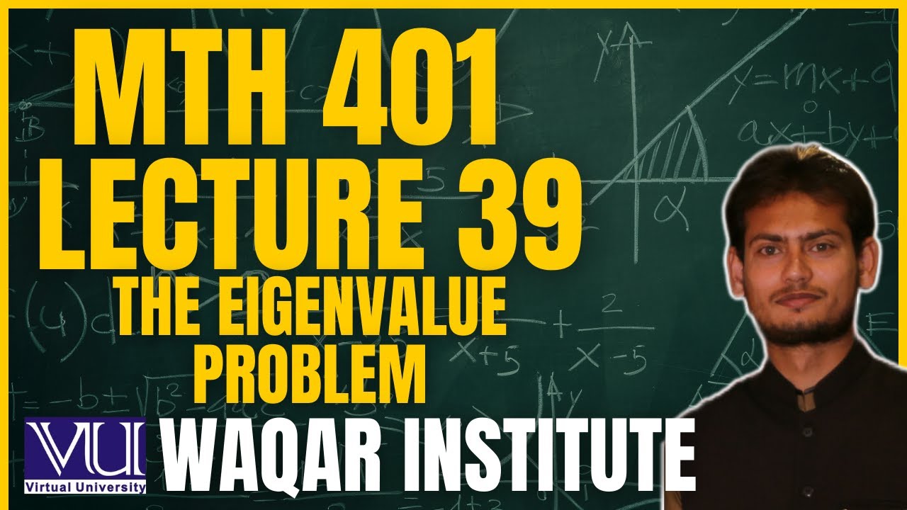 📚 MTH401 Lecture 39  Differential Equations | Virtual University | Complete Breakdown 📚