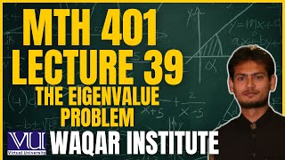 📚 MTH401 Lecture 39  Differential Equations | Virtual University | Complete Breakdown 📚 Net Worth