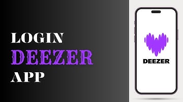 How To Login To Deezer App 2024