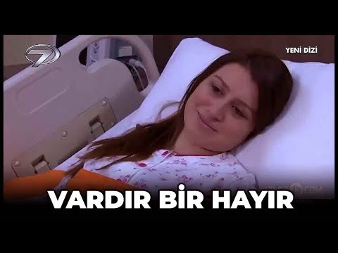 Vardır Bir Hayır - Kanal 7 TV Filmi