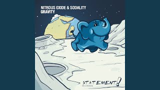 Gravity (Extended Mix) - Nitrous Oxide, Sodality