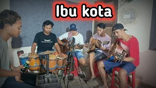 Ibu kota cover pengamen jalur bebas dangdut koplo akustik