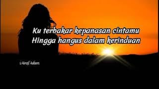 Ku Terbakar Kepanasan Cintamu song by RamLah Ram (Lirik Video)🌹