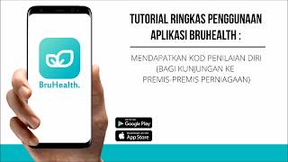 PSA: Kementerian Kesihatan NBD - Tutorial Ringkas Penggunaan Aplikasi BruHealth (2020) screenshot 2