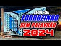 SET FORROZINHO 2024 SEM PALAVRÃO SELECIONADOS, MÉDIOS ALTERADOS PRA PAREDÃO °°° DJ JHONATHAN °°°