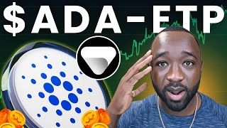 BREAKING: BIG Cardano $ADA ETP Listing - Everything You NEED To Know!