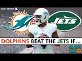 The Miami Dolphins Will BEAT The New York Jets Today IF…